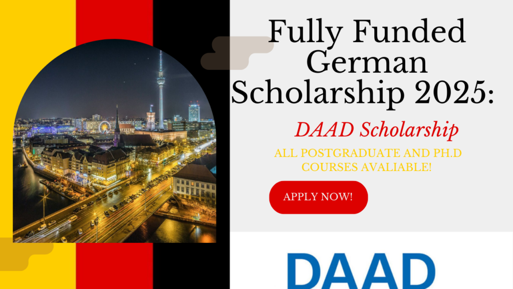 Fully Funded German Scholarship 2025: DAAD Scholarship